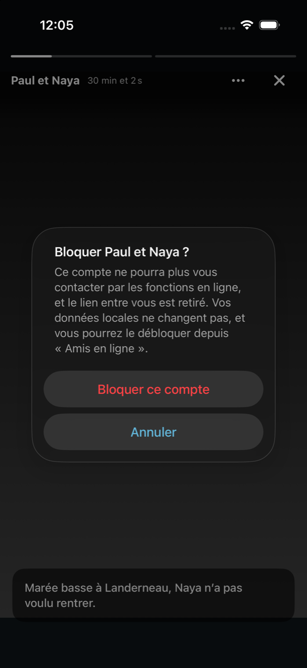 Une demande de confirmation : « Bloquer Paul et Naya ? ». Le texte explique que le compte ne pourra plus vous contacter par les fonctions en ligne, que vos données locales ne changent pas, et que le blocage est réversible.